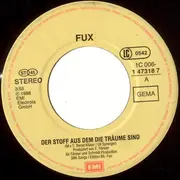 7inch Vinyl Single - Fux - Der Stoff Aus Dem Die Träume Sind