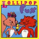 7inch Vinyl Single - Fux - Lollipop