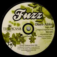 Fuzz, Mr. Fuzz - Disco Africo