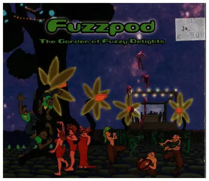 Fuzzpod - The Garden Of Fuzzy Delights