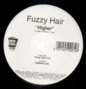 12inch Vinyl Single - Fuzzy Hair - Higher