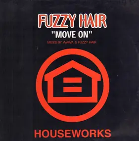 Fuzzy Hair - Move On