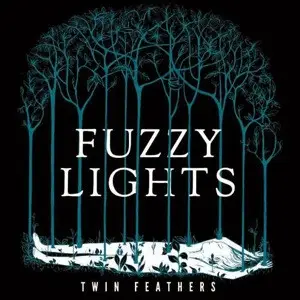 Fuzzy Lights - Twin Feathers