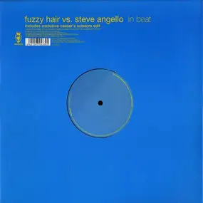 Fuzzy Hair vs. Steve Angello - In Beat