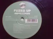 Fuzed Up - Impressions