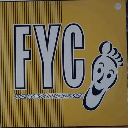 Fyc - The Raw & The Remix