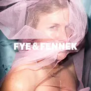 Fye & Fennek - Separate Together
