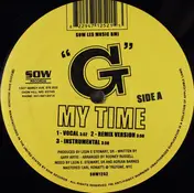 G - My Time / Who Dat