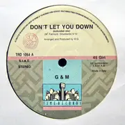 12inch Vinyl Single - G & M - Don't Let You Down