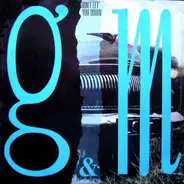G & M - Don't Let You Down