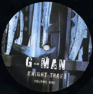 G-Man - Knight Trax Volume One