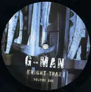 12'' - G-Man - Knight Trax Volume One