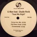 12'' - G-Man feat. Chubb Rock - Treat Me Right