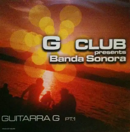 G-Club Presents Banda Sonora - Guitarra G (Pt. 1)