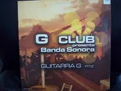 G-Club Presents Banda Sonora - Guitarra G (Pt. 2)
