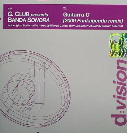 G-Club Presents Banda Sonora - Guitarra G (2009 Funkagenda Remix)