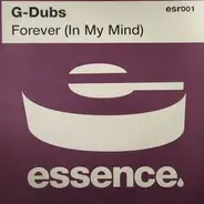 G-Dubs - Forever (In My Mind)