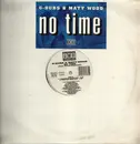 12inch Vinyl Single - G-Dubs & Matt Wood - No Time