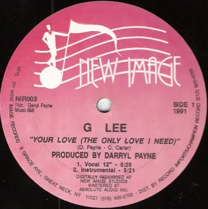 G Lee - Your Love (The Only Love I Need) / You Bring Me Joy