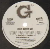 G - Pop Pop Pop Pop / Sure Shot
