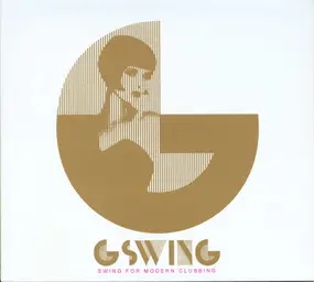 G-SWING - Swing for Modern Clubbing