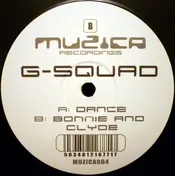 G-Squad - Dance / Bonnie And Clyde