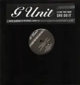G Unit - I Like The Way She Do It