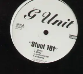 G Unit - Stunt 101 / Ooh / All For Sale