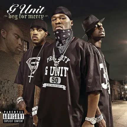 G-Unit - Beg for Mercy