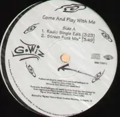 G-Wiz - Come And Play With Me