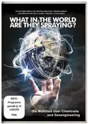 Murphy - What in the World Are They Spraying - Die Wahrheit über Chemtrails und Geo-Engineering