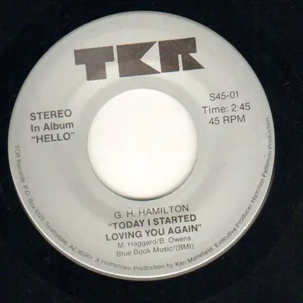 G. H. Hamilton - Today I Started Loving You Again
