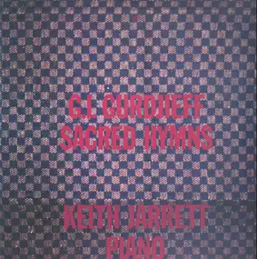 G. I. Gurdjieff - Keith Jarrett - Sacred Hymns