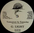 12inch Vinyl Single - G. Light - Tomorrow Is Yesterday