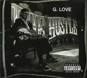 G. Love - The Hustle