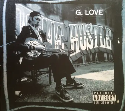 G. Love - The Hustle