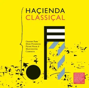 G. Park /M. Pickering /P. Hook /Manchester Camerata - Hacienda Classical