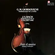 Giornovichi / Bach - Violinkonzert