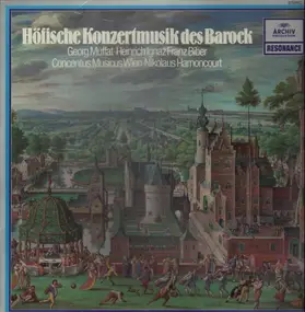 H.I.F.Biber - Höfische Konzertmusik des Barock