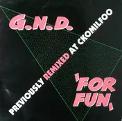 G.N.D. - For Fun (Remixes)
