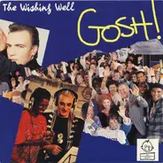 G.O.S.H. - The Wishing Well