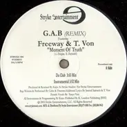 G.A.B Featuring Freeway & Tanya Von - Moment Of Truth (Remix)