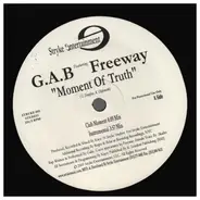 G.A.B featuring Freeway - Moment Of Truth