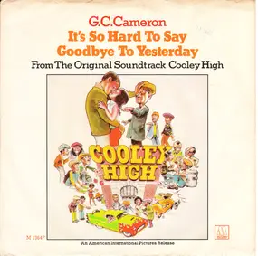 G.C. Cameron - It's So Hard To Say Goodbye To Yesterday