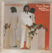 G.C. Cameron - Love songs and other tragedies