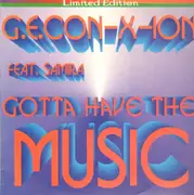 12'' - G.E. Con-X-Ion Featuring Samira - Gotta Have The Music