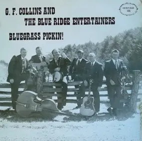 G. F. Collins And The Blue Ridge Entertainers - Bluegrass Pickin!