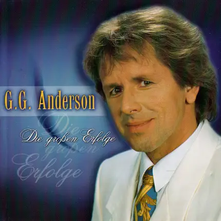 G.G. Anderson - Die Großen Erfolge