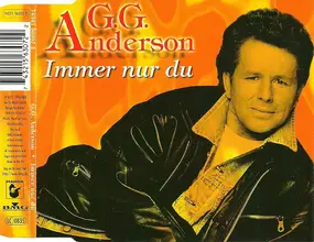 G.G. Anderson - Immer Nur Du