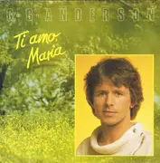 7inch Vinyl Single - G.G. Anderson - Ti amo, Maria / Cheerio